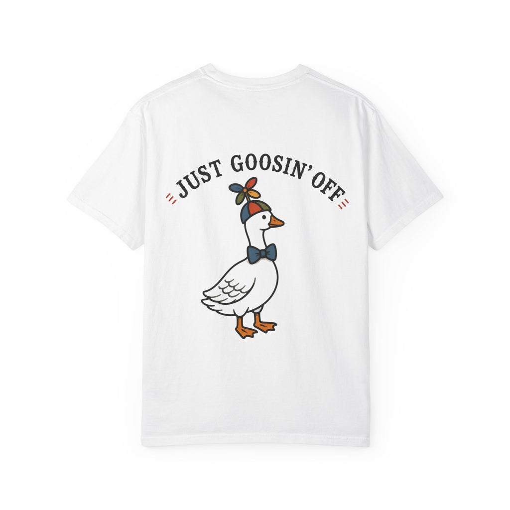 Just Goosin' Off Goose Graphic T-Shirt