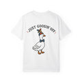 Just Goosin' Off Goose Graphic T-Shirt