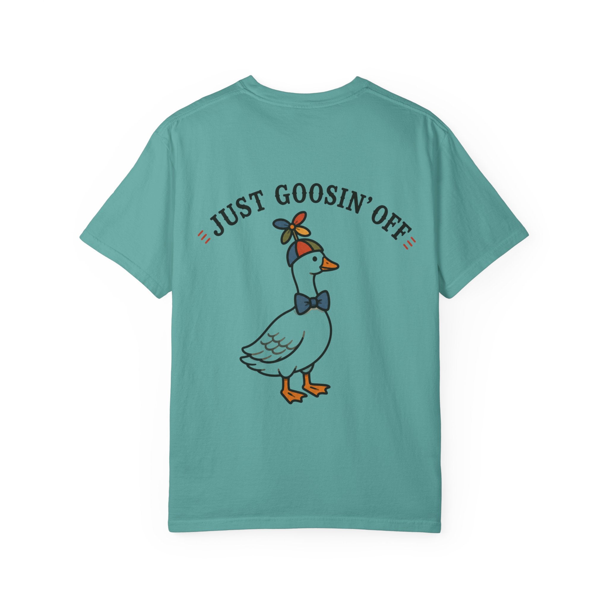 Just Goosin' Off Goose Graphic T-Shirt