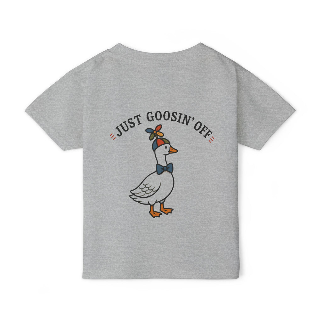 Toddler T-Shirt — “Just Goosin’ Off”