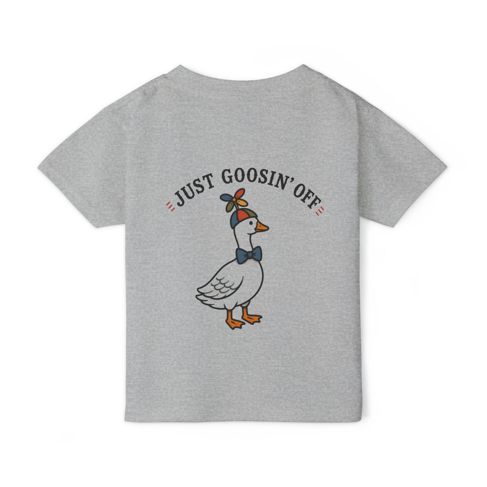 Toddler T-Shirt — “Just Goosin’ Off”
