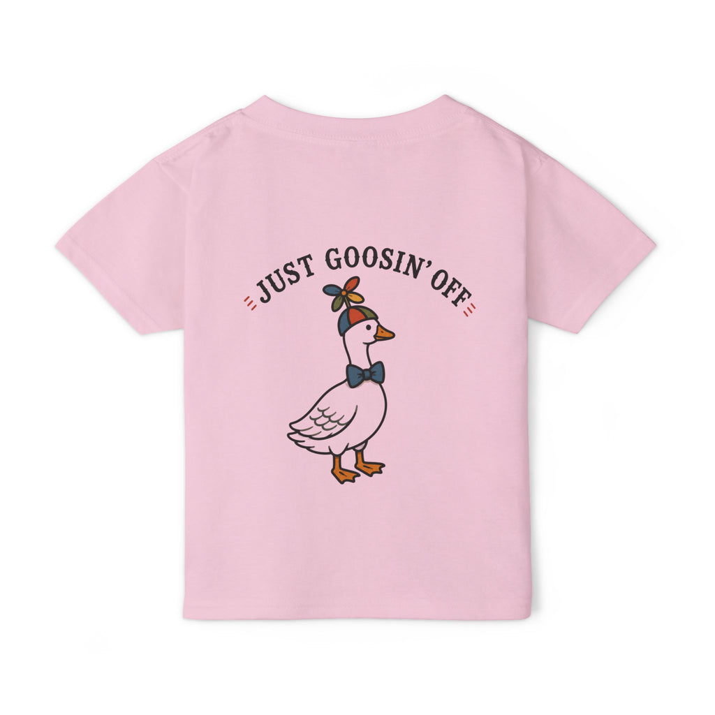 Toddler T-Shirt — “Just Goosin’ Off”