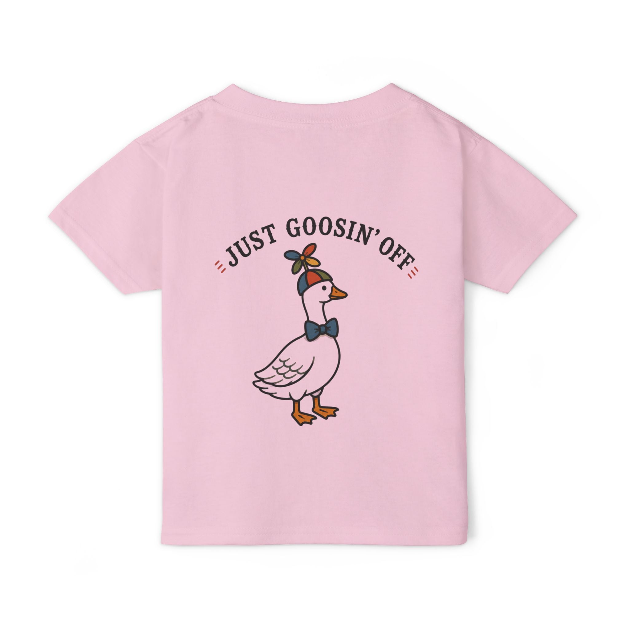 Toddler T-Shirt — “Just Goosin’ Off”